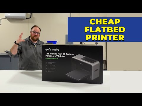 This Is Not a Production Printer (And That’s Okay) - EufyMake E1 flatbed printer unboxing