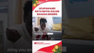 Berikut Ucapan Selamat Natal dalam Bahasa Inggirs yang Bisa Dibagkan untuk Sahabat & Keluarga