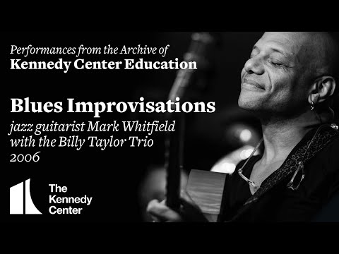 Blues Improvisations - Mark Whitfield with the Billy Taylor Trio, 1997