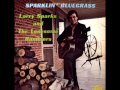 Sparklin' Bluegrass [1975] - Larry Sparks & The Lonesome Ramblers