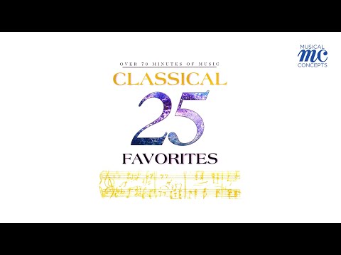 25 Classical Music Favorites - Over 70 Minutes of Music #VoxBox