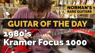 Video thumbnail for Guitar of the Day: 1980's Kramer Focus 1000 | Norman's Rare Guitars by Normans Rare Guitars