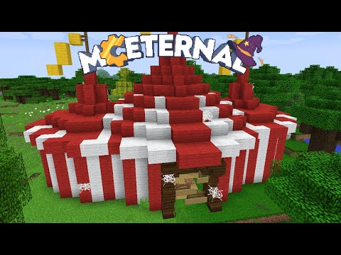 Why Is There A Circus - EP17 - MC Eternal (Minecraft)
