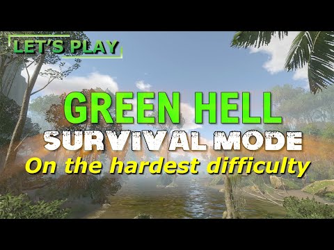 Green Hell - Survival Mode on Hardest Difficulty