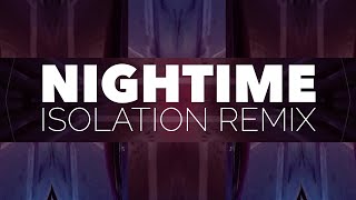 Nightime [Video Remix]
