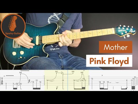Mother - Pink Floyd (Guitar Cover #91 with Tabs)
