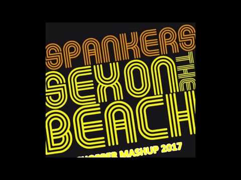 Spankers vs Throttle - Sex On The Beach [DJ Chopper Mashup 2K17]