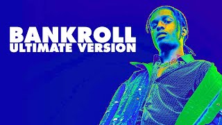 BROCKHAMPTON ft. ASAP Rocky - BANKROLL (BHE Edit V2)