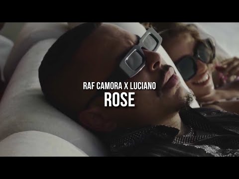 RAF CAMORA feat. LUCIANO - ROSÉ (prod. by Skillbert)
