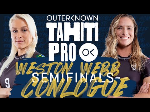 Tatiana Weston-Webb vs Courtney Conlogue | Outerknown Tahiti Pro - Semifinals Heat Replay