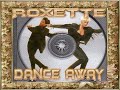 Roxette -  Dance Away (Lyrics)