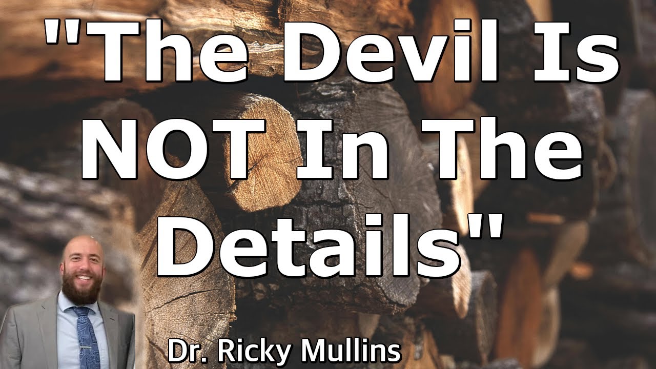 The Devil Is NOT In The Details
