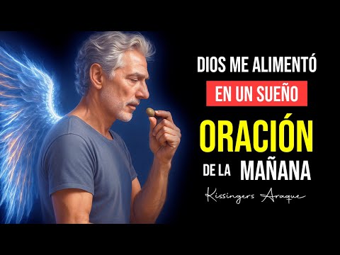 🔥Revelación nocturna: Dios alimenta en los sueños | 26 enero | Oración de la mañana | Kissingers A