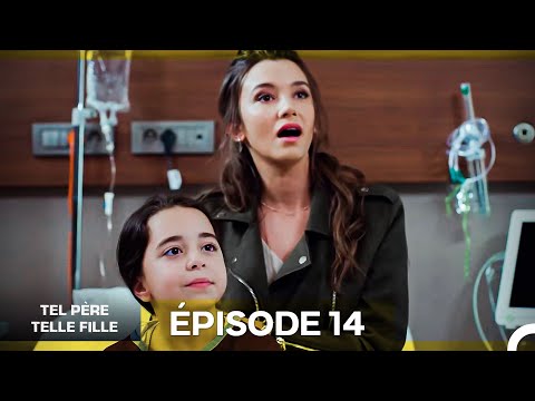 Tel Père Telle Fille Épisode 14 (Doublage en Français) Version Longue