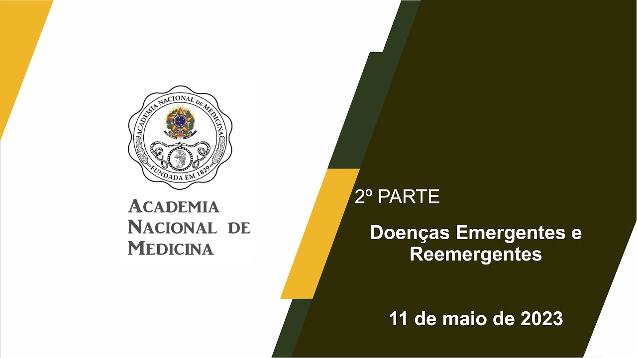 Doenças Emergentes e Reemergentes – 11 de maio de 2023 – [2º parte]