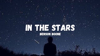 Download lagu In The Stars - Benson Boone{lirik} mp3 Download lagu In The Stars - Benson Boone{lirik} mp3