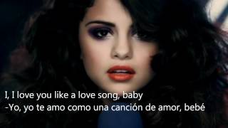 Selena Gómez -Love You Like A Love Song -Español &amp; English Lyrics