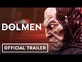 Dolmen - Official Release Date Reveal Trailer