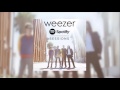 Weezer - Slave  (Spotify Sessions)