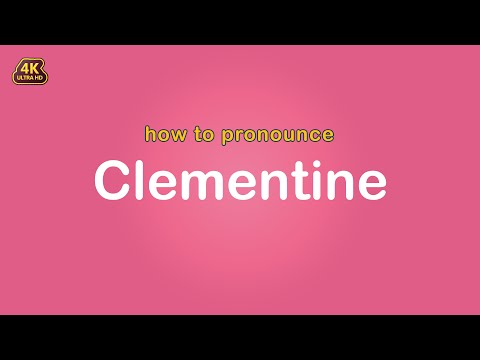 how to pronounce Clementine 【Name】