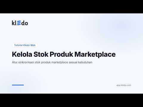 Video tutorial: Kelola Stok Produk Marketplace