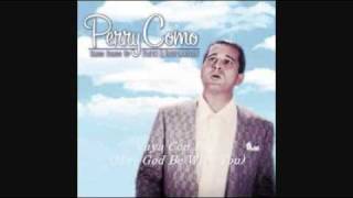PERRY COMO - VAYA CON DIOS  (MAY GOD BE WITH YOU) 1953