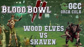 Blood Bowl 2 - Wood Elves (the Sage) vs Skaven (Nithon) - OCC G7