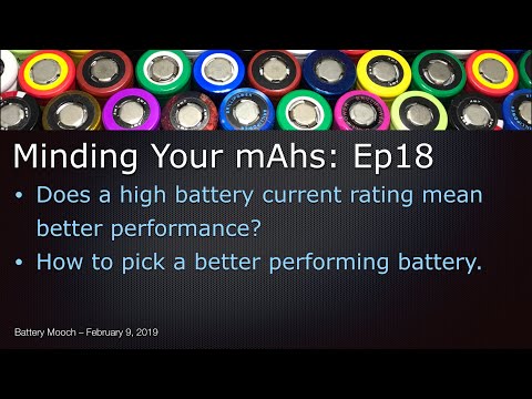 Minding Your mAhs – Ep018 – Do higher battery current ratings = better performance?