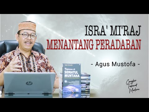Cangkir Tasawuf Modern eps. 96 - ISRA' MI'RAJ MENANTANG PERADABAN