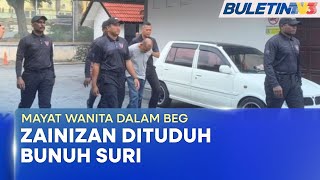 Download lagu MAYAT WANITA DALAM BEG | Zainizan Dituduh Bunuh Suri Narudin (BU) mp3