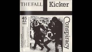 Kicker Conspiracy by The Fall