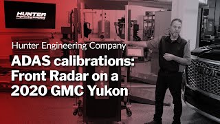 ADAS calibrations: Front radar on a 2020 GMC Yukon Denali