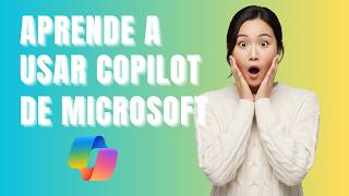 Cómo usar Microsoft Copilot AI paso a paso (2026)