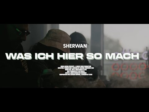 SHERWAN - WAS ICH HIER SO MACH (prod. by FeezyBeatz, PAIX)