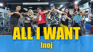All I want I Inoj I Dance Fitness I Choreography