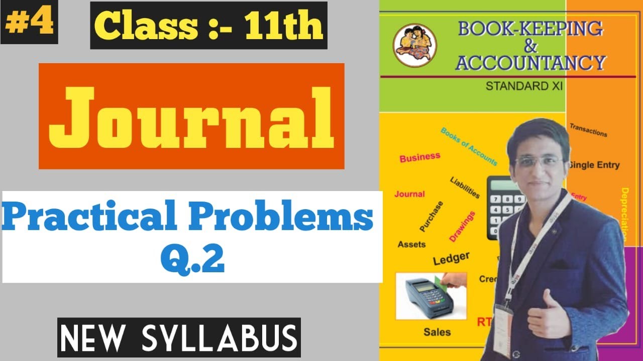 Book-Keeping & Accountancy || Journal || Practical Problems Q.2 | Chapter - 3 |