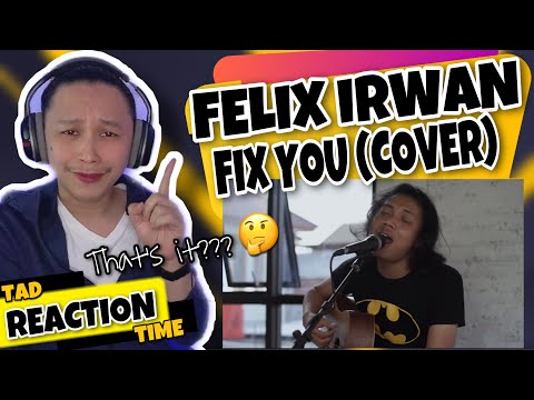 FIX YOU COLDPLAY [ LYRIC ] FELIX IRWAN COVER | REACTION