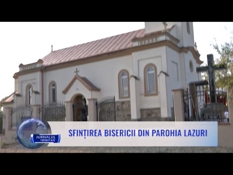 Sfințirea bisericii din Parohia Lazuri