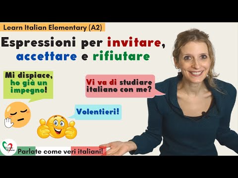 27. Learn Italian Elementary (A2)- Espressioni per invitare, accettare e rifiutare un invito