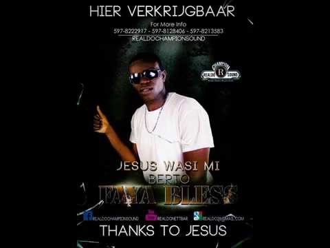 BERTO _FAYA BLESS_ NEW Album 2015   [Full Album]  JESUS WASI MI