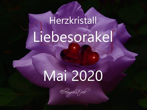 Liebes Orakel Mai 2020 - Vertrauen ist Jetzt, Kontrolle war gestern!
