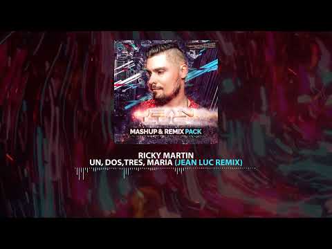 Ricky Martin - Un, Dos,Tres, Maria (Jean Luc Remix)