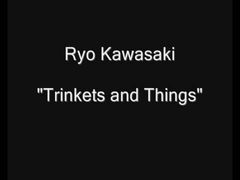 Ryo Kawasaki - Trinkets and Things [HQ Audio]