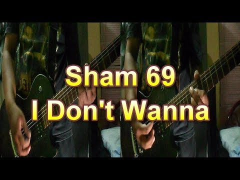 I Dont Wanna - Sham 69
