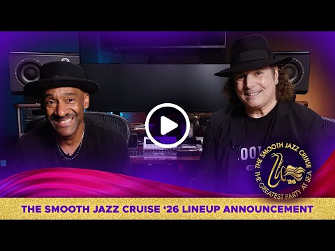 Marcus Miller and Boney James Announce The Smooth Jazz Cruise 2026 lineup!