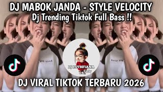 Download lagu DJ SUDAH MABUK MINUMAN DI TAMBAH MABUK CINTA - MABOK JANDA STYLE VELOCITY VIRAL TIKTOK TERBARU 2026  mp3