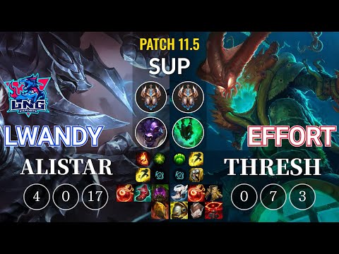 LNG lwandy Alistar vs Effort Thresh Sup - KR Patch 11.5