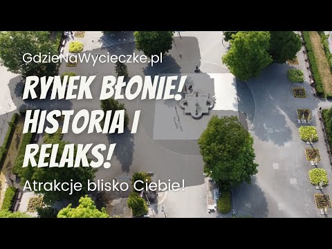Atrakcje Błonie - Rynek miasta | Ciekawe miejsca w Polsce | Gdzie na wycieczkę | GdzieNaWycieczke.pl