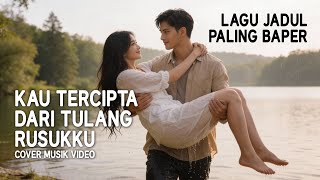 Download lagu Kau Tercipta Dari Tulang Rusukku - Maya Angela ft. Muchlas Ade Putra | Cover MV | Rockmantic mp3