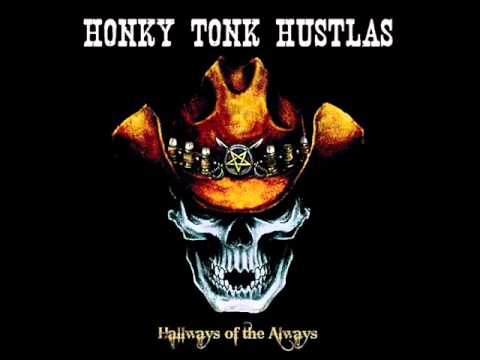 Honky Tonk Hustlas - Dark Lost Soul